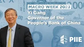 Macro Week 2023: Yi Gang, Governor of the People&rsquo;s Bank of China