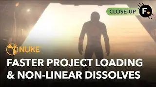 Nuke 13.2 | Faster Project Loading & Non-linear Dissolve Support