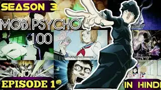 MOB PSYCHO 100 III Episode 1 Season 3|(Explained IN HINDI/URDU)|Pop Hub
