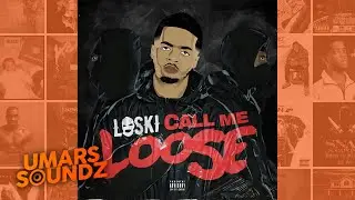 Loski Ft. DoRoad - Broad Day [Call Me Loose] | Umars Soundz