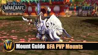 Mount Guide #116: BFA PVP Mounts + Alte Addons