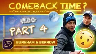 BACK IN THE GAME? | Burnham and Berrow Championship Course | Part 4