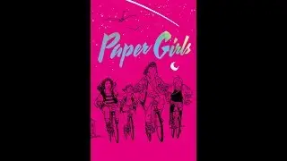 PAPER GIRLS Book One by Brian K. Vaughan & Cliff Chiang, Comic Teaser Trailer | Image Comics