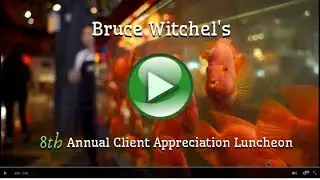 Bruce Witchels 8th Annual Client Appreciaton Luncheon