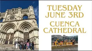 Catedral de Cuenca (Cuenca Cathedral) ⛪️