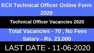 ECIl Technical Officer Online Form 2020 | ECIL Recruitment 2020 | ECIL Hyderabad Jobs 2020