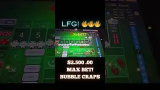 LFG!!! $2,500 MAX BET Bubble Craps Roll #923🔥🔥🔥@Bluffinbob @Realbrettski #Shorts #Casino #Dice