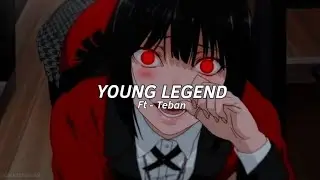 Teban - Young Legend [edited]