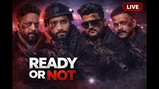 MISSION pe AAYE hai | READY OR NOT | #readyornot #mission #games #shortslive #shorts #2026 #stream