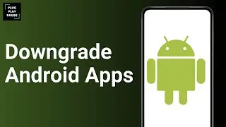 How to Downgrade apps on Android ?