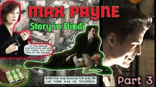 Max Payne (Game)- Story(Detailed) in Hindi Explanation Part 3 (A Bit Closer to Heaven )