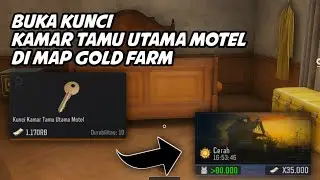 BUKA KUNCI KAMAR TAMU UTAMA UTAMA MOTEL  DI MAP GOLD FARM🔥