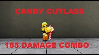 The Highest Damage Candy Cutlass Combo... [AUT]