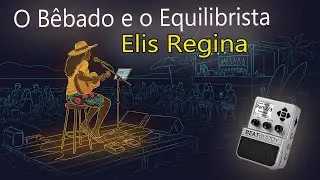 Beatbuddy Samba Elis Regina - O B&ecirc;bado e o Equilibrista