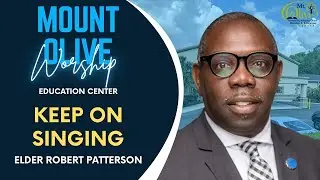 Keep On Singing | Elder Robert Patterson #SDA #apopka #jesus