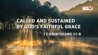 18 Jan 2026 | Traditional Svc | Called and Sustained by God&rsquo;s Faithful Grace
