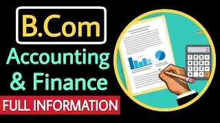 B.com Accounting and Finance Course Full Details in Hindi | Best B.com Honours Specialization |