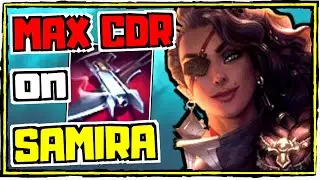 Samira with 45% Cooldown Reduction [Q Spam] | League of Legends (Season 10)