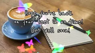 Get Well Soon Message | Wishes  for Speedy recovery #getwellsoon #wishes #speedyrecovery #message