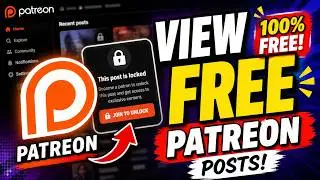 How To View Patreon Content Free - (Easy & Working 2026!)