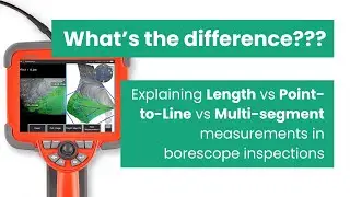 Borescope Tutorial: Types of Length Measurement