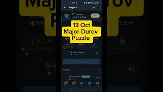 Major Puzzle Durov 13 Oct| Major Puzzle Durov Today October 13, 2024