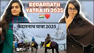 Pak Girls Reacts to Kedarnath yatra | Kedernath dham Complete Tour Guide| 😍