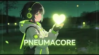 The Night Didn&rsquo;t Ask Me Anything | PneumaCore // GREEN