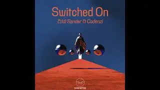 Premiere: Eddi Sander & Codenzi - Switched On [ KataHaifisch]