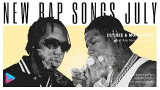 New Rap Songs of the Week - July 10, 2022
