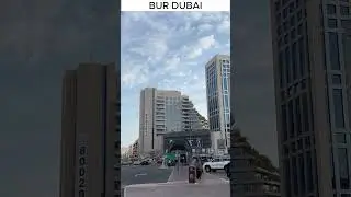 View of Old Bur Dubai - Mankool Area View - #dubai #sharjahtour