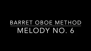 Barret Melody No. 6 - Listen, Play, & Practice!