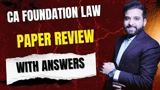 HONEST REVIEW WITH ANSWERS | CA FOUNDATION LAW | PAPER WAS EASY EXCEPT FEW QUESTIONS