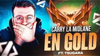APPRENDRE CARRY EN MIDLANE EN GOLD ! UN GRANDMASTER EN BAS ELO (Ft Tsugara)