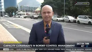 SA's Porous Borders | Capacity constraints in border control management