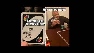 TWO VIDEOS IN ONE DAY BUT WE PLAYING THE SURVEY! :D w/ Todoroni (Again)