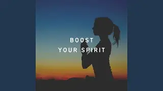 Boost Your Spirit