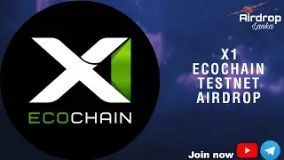 X1 Ecochain Testnet Airdrop | Sinhala Guide
