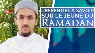 L'essentiel &agrave; savoir sur le je&ucirc;ne du Ramadan