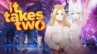 【It Takes Two】-【VN/EN】- L&agrave;m Thế N&agrave;o Để H&agrave;n Gắn H&ocirc;n Nh&acirc;n w/@ShieraVii7