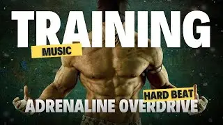 WORKOUT MUSIC - Adrenaline Overdrive - Motivation Music - Gym Music - Gym Beats - Training Music
