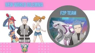 F2P Team | Legendary Event: New World Dilemma | Pok&eacute;mon Masters EX