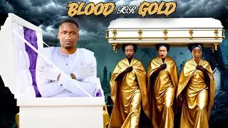BLOOD FOR GOLD - ZUBBY MICHAEL, MARY IGWE, MERCY EKE, 2026 LATETST NOLLYWOOD MOVIES