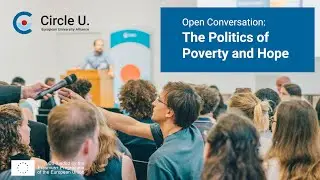 Open Conversation: The Politics of Poverty and Hope