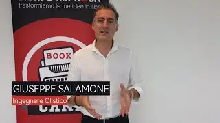 Giuseppe Salamone (Ingegnere Olistico) parla del Bookcamp | Libri d'impresa