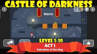 Castle Of Darkness - Quests and Puzzles | Level 1-10 | ACT 1 Salvation Of The King Gameplay.