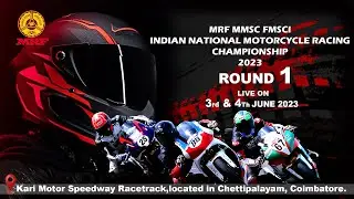 MRF MMSC fmsci Indian National Motorcycle Racing Championship 2023 Day 1 Round 1