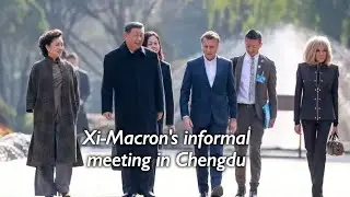 Xi and Macron tour UNESCO water project in Chengdu after Beijing talks on Ukraine, trade and pandas
