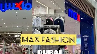 Best Walking tour to MAX FASHION |Max Latest Summer Collection 2023|MaX DubaiHills Mall, DUBAI(2023)