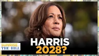 Kamala Harris NOT RUNNING for CA Governor, LEADING Dems For WHITE HOUSE 2028 | SUNRISE
